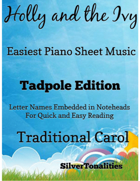 Holly and the Ivy Easiest Piano Sheet Music 2nd Edition (arr. SilverTonalities)