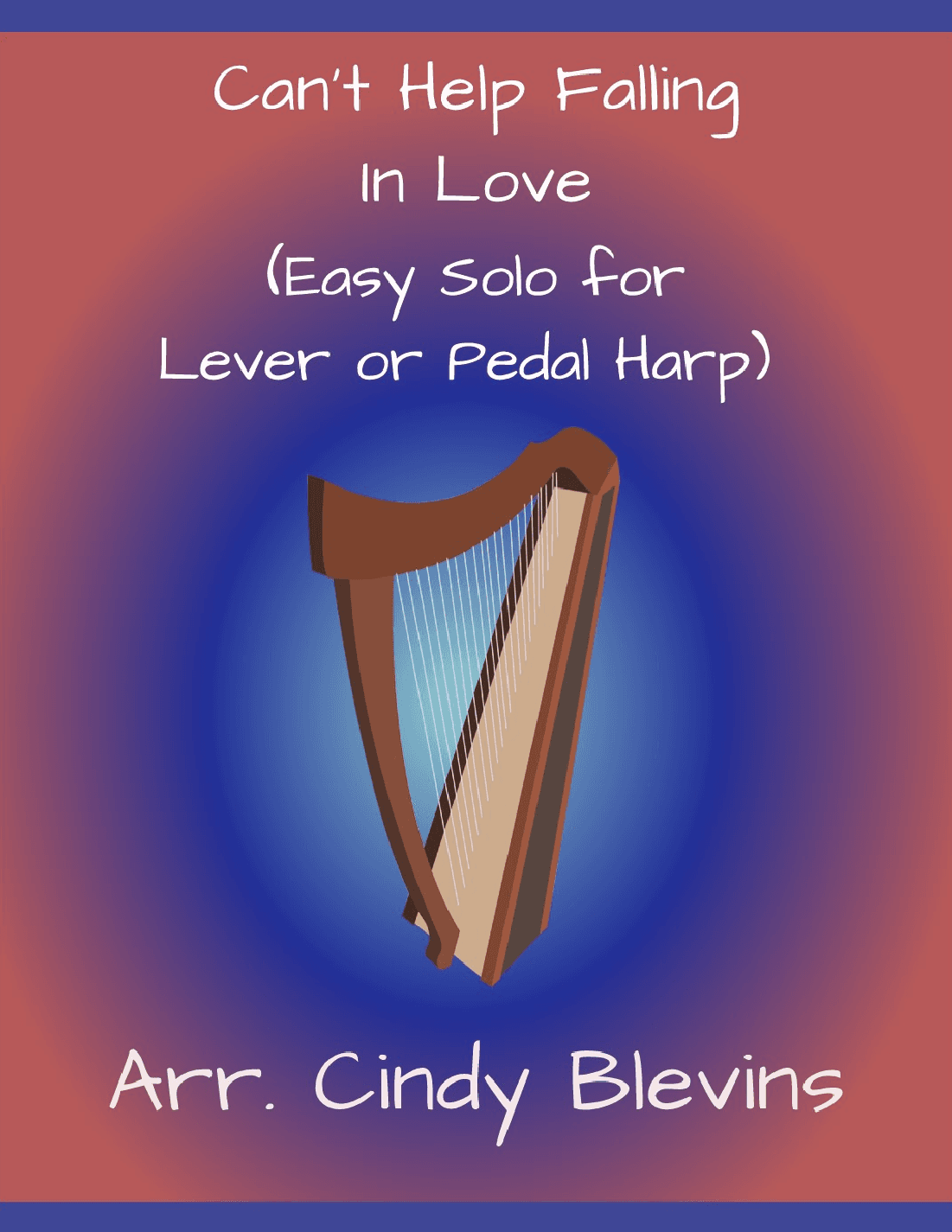 Can't Help Falling In Love (arr. Cindy Blevins)
