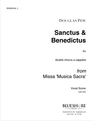 Sanctus & Benedictus, Double Chorus a cappella
