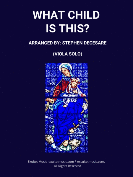 What Child Is This (Viola solo and Piano) (arr. Stephen DeCesare)
