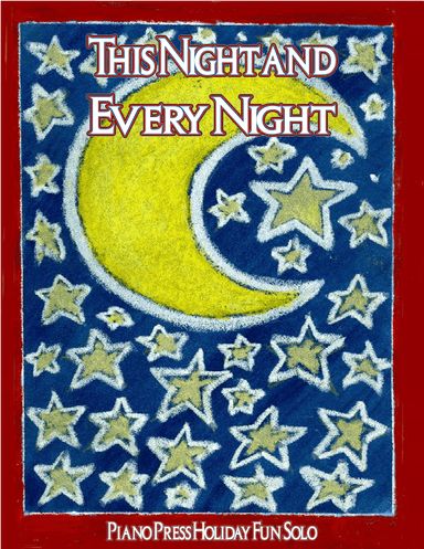 This Night and Every Night