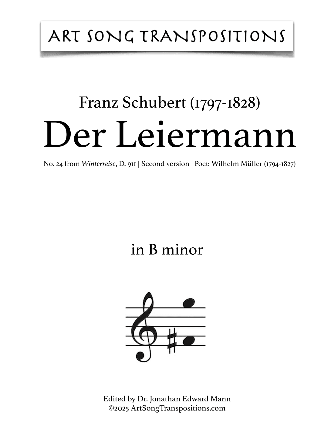 SCHUBERT: Der Leiermann, D. 911 no. 24 (transposed to B minor) (arr. ArtSongTranspositions.com)