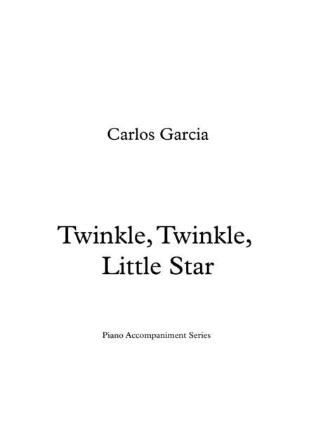 Twinkle, Twinkle, Little star (arr. Carlos Garcia)