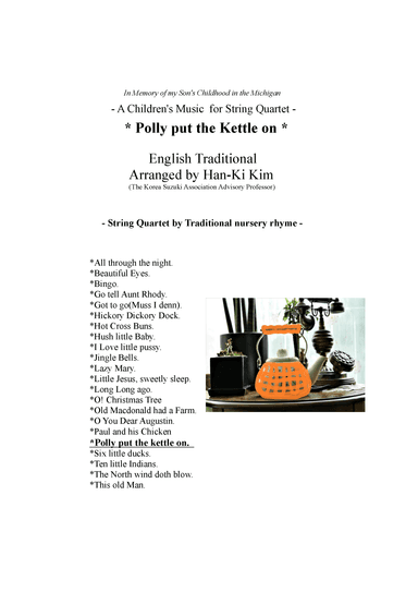 Polly put the Kettle on (For String Quartet) (arr. Han-Ki Kim)