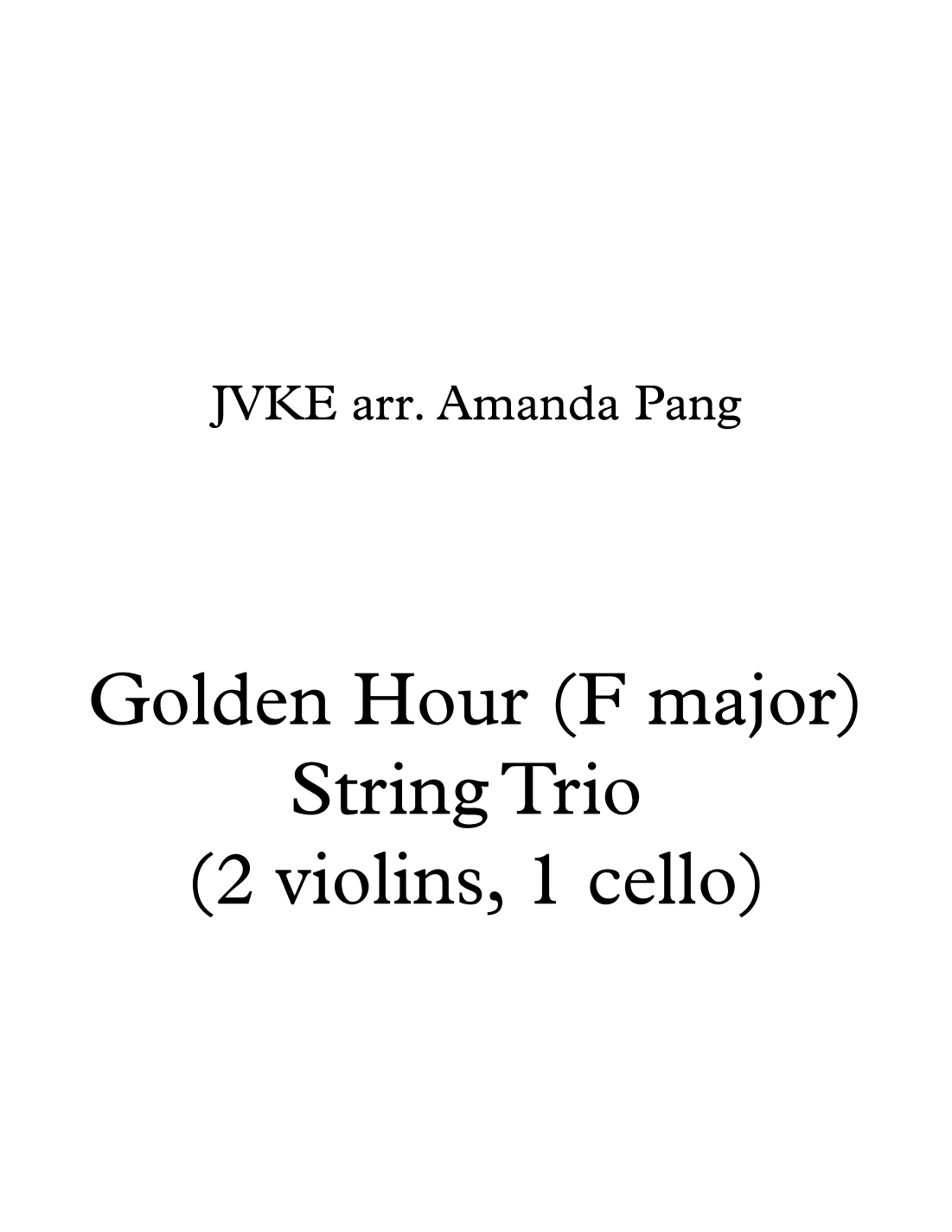 Golden Hour (arr. Amanda Pang)