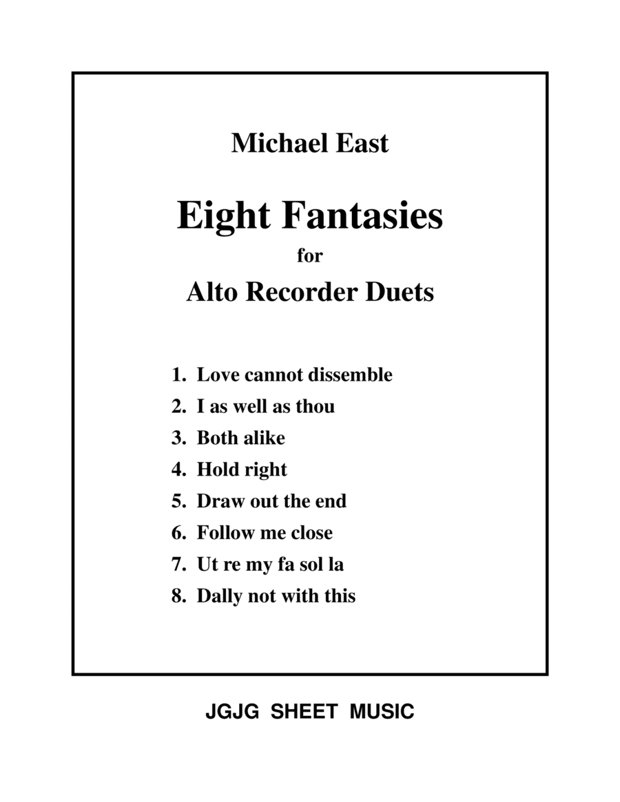 Michael East Fantasies for Alto Recorder Duets (arr. John Geohegan)