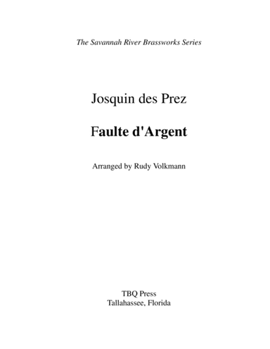 Faulte d'Argent (arr. Rudy Volkmann)