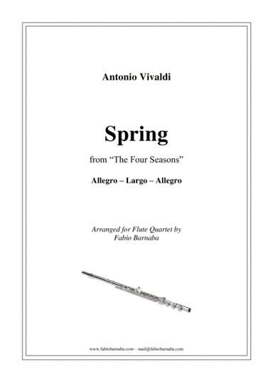 The Four Seasons - Spring - for Flute Quartet or Flute Choir (arr. Fabio Barnaba)