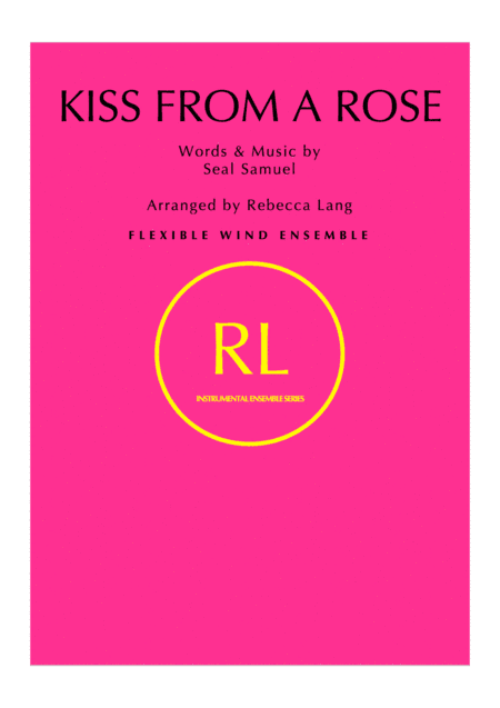 Kiss From A Rose (arr. Rebecca Lang)