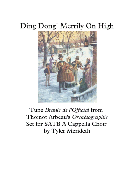 Ding Dong Merrily On High! (arr. Tyler Merideth)