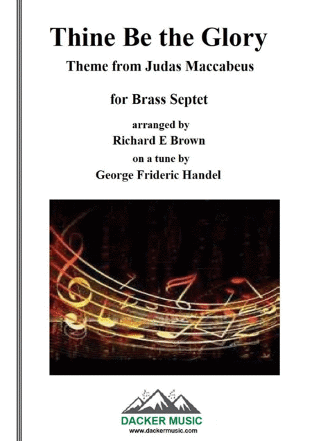 Thine Be the Glory (Theme from Judas Maccabeus) (arr. Richard E Brown)