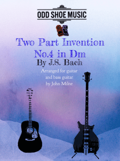 Bach 2 part invention No.4 in Dm for Guitar and Bass Guitar (arr. John Milne)