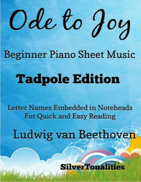 Ode to Joy Beginner Piano Sheet Music 2nd Edition (arr. SilverTonalities)