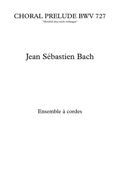 CHORAL PRELUDE BWV 727 "Herzlich thut mich verlangen" (arr. Olivier Costa)