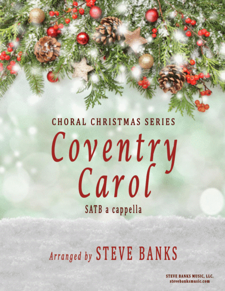 Coventry Carol - Choral (arr. Steve Banks)
