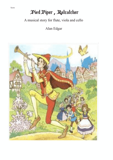 PIED PIPER,  RATCATCHER (RATTENFÄNGER) Flute, Viola, Cello.