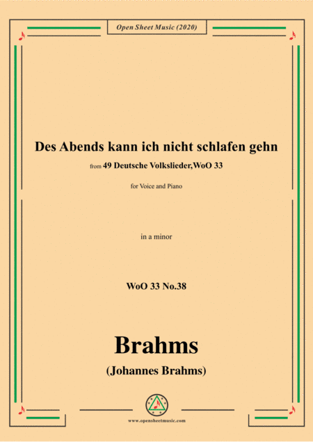 Brahms-Des Abends kann ich nicht schlafen gehn,WoO 33 No.38,in a minor,for Voice&Piano (arr. MSM)