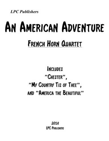 An American Adventure for French Horn Quartet (arr. Jeremy Corcoran)