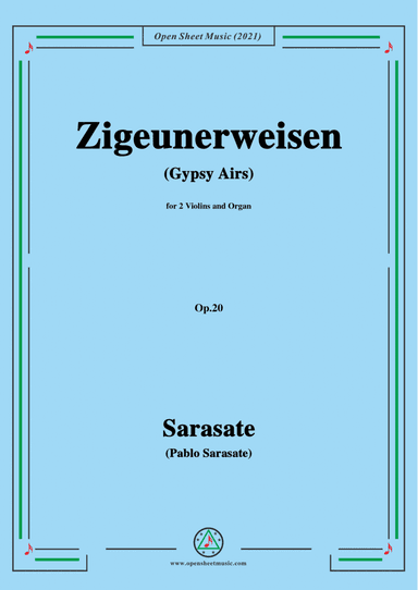 Sarasate-Zigeunerweisen(Gypsy Airs),Op.20,for 2 Violins and Organ (arr. Open Cloud)