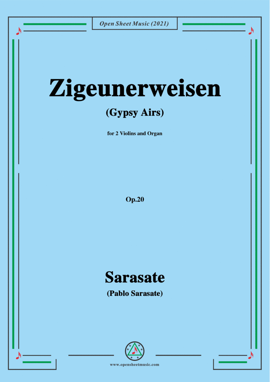 Sarasate-Zigeunerweisen(Gypsy Airs),Op.20,for 2 Violins and Organ (arr. Open Cloud)