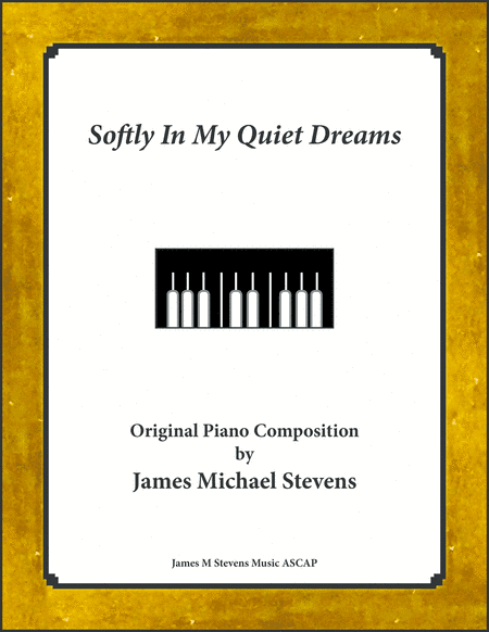 Softly In My Quiet Dreams - Romantic Piano