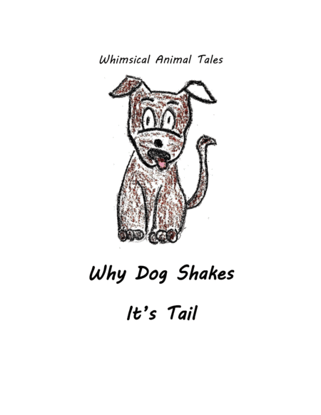 Why Dog Shakes Its Tail