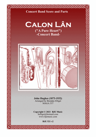 Calon Lan (A Pure Heart) - Concert Band Score and Parts PDF (arr. Brendan Elliget MAGA 537)