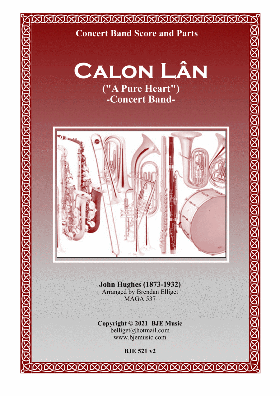 Calon Lan (A Pure Heart) - Concert Band Score and Parts PDF (arr. Brendan Elliget MAGA 537)