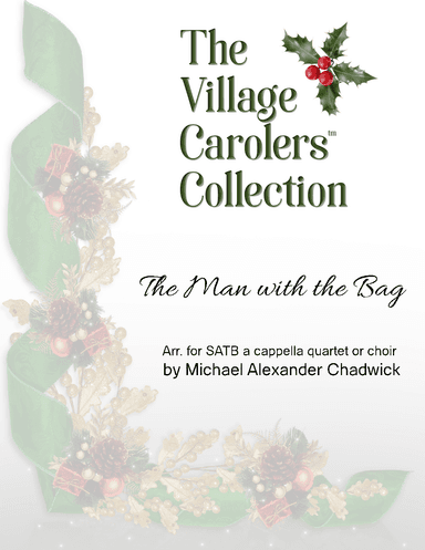 (everybody's Waitin' For) The Man With The Bag (arr. Michael Alexander Chadwick)