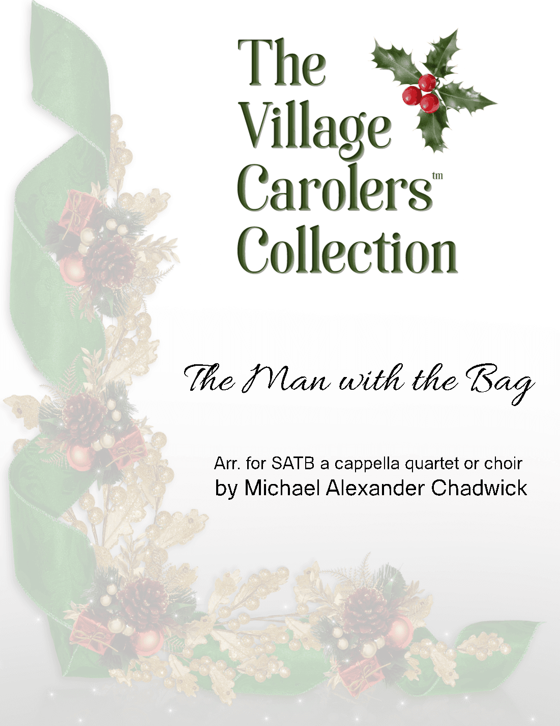 (everybody's Waitin' For) The Man With The Bag (arr. Michael Alexander Chadwick)