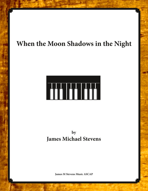 When the Moon Shadows in the Night