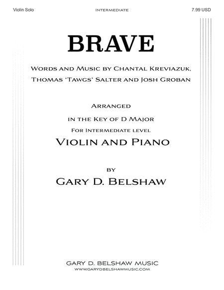 Brave (arr. Gary D. Belshaw (ASCAP))