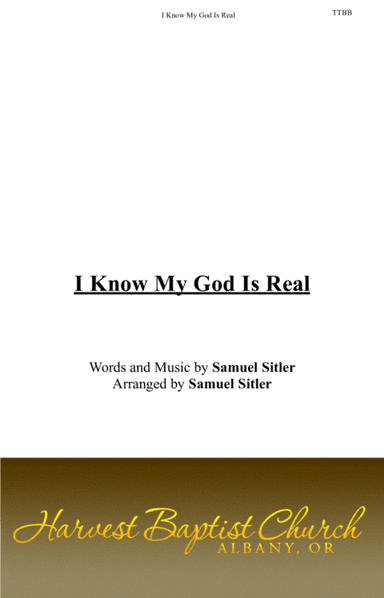 I Know My God Is Real