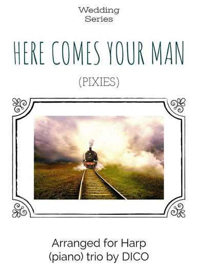 Here Comes Your Man (arr. Dico)