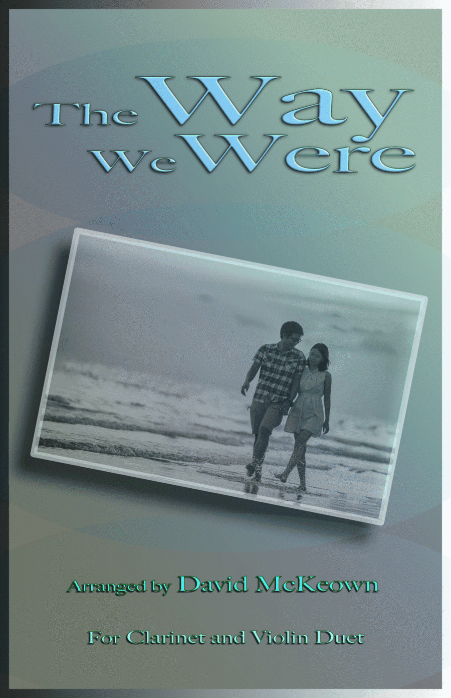 The Way We Were (arr. David McKeown)