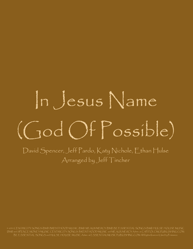 In Jesus Name (god Of Possible) (arr. Jeff Tincher)