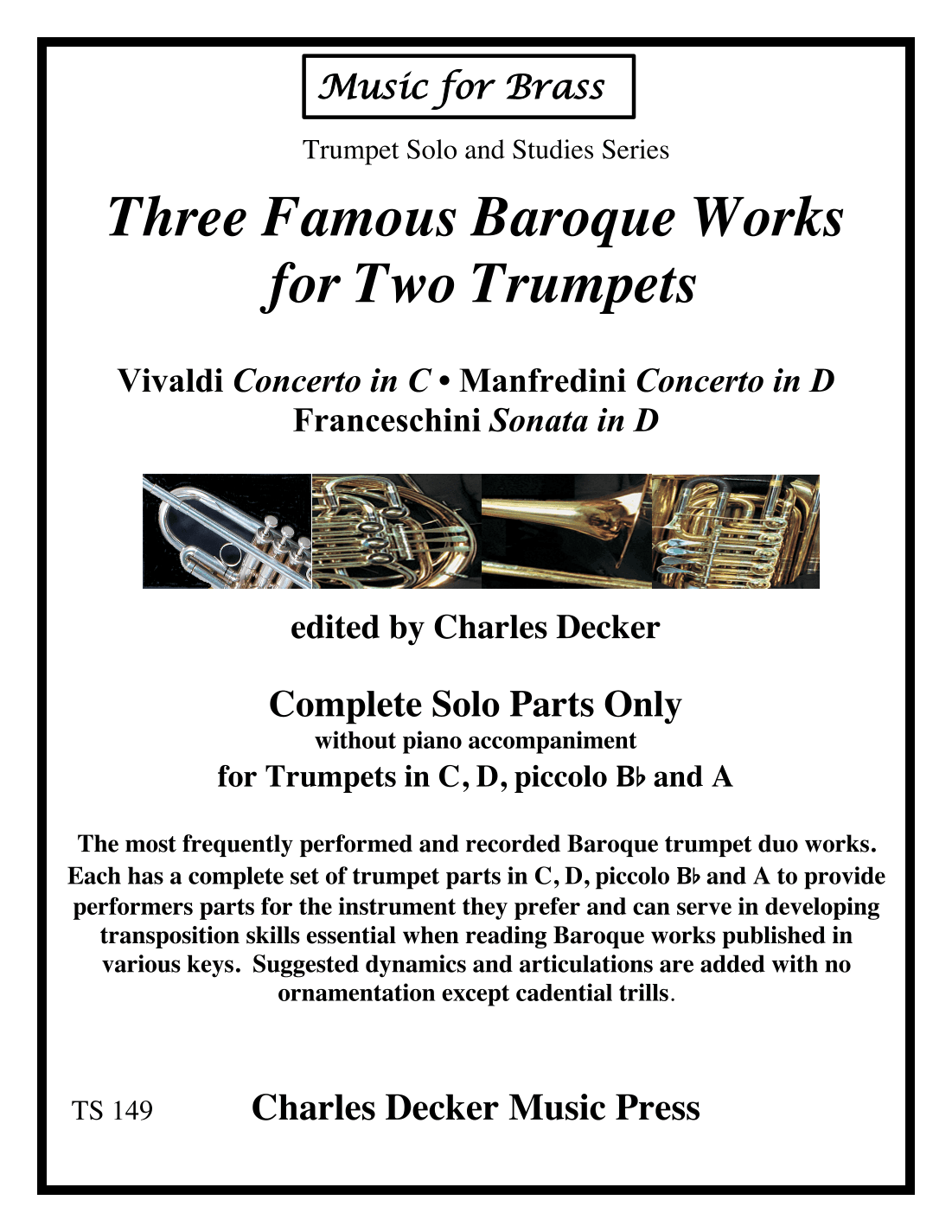 3 Famous Baroque Works for 2 Trumpets (solo parts Vivaldi & Manfredini Concertos, Francheschini (arr. Charles Deckerr)