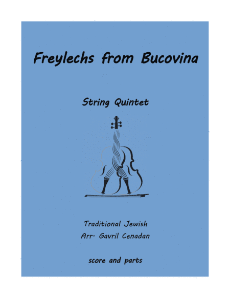 Freylechs from Bucovina (arr. Gavril Cenadan)