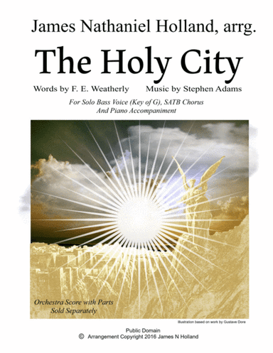 The Holy City for Bass Voice, SATB Chorus and Piano (Key of G) (arr. James Nathaniel Holland)