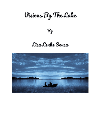 Visions On The Lake