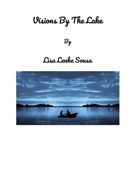 Visions On The Lake