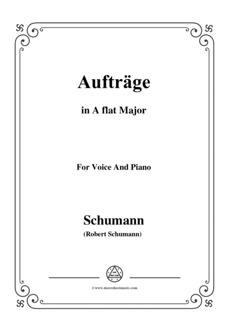 Schumann-Aufträge,in A flat Major,Op.77,No.5,for Voice and Piano (arr. MSM)