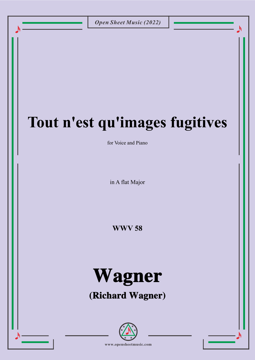 R. Wagner-Tout n'est qu'images fugitives,WWV 58,in A flat Major,for Voice and Piano (arr. OSM Press)