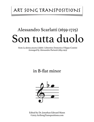 SCARLATTI: Son tutta duolo (transposed to B-flat minor) (arr. ArtSongTranspositions.com)