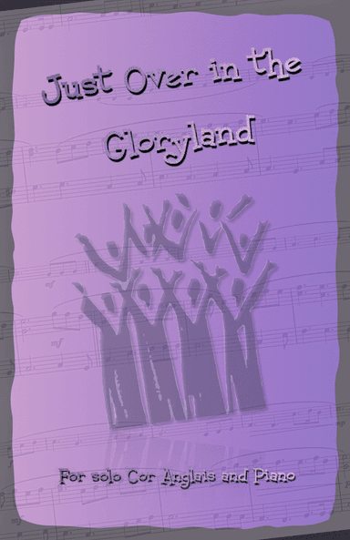 Just Over In Glory Land, Gospel Hymn for Cor Anglais and Piano (arr. David McKeown)