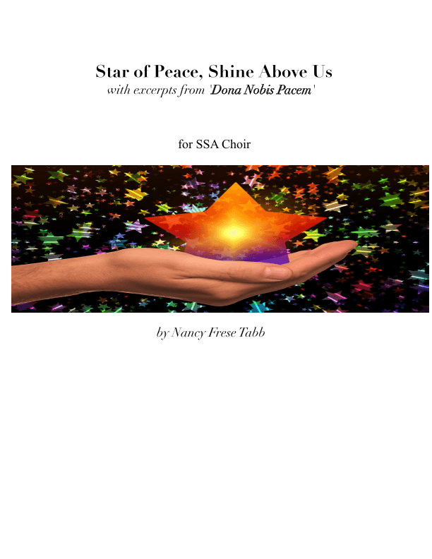 Star of Peace, Shine Above Us - with excerpts from 'Dona Nobis Pacem' for 3 part Treble Choir (SSA)