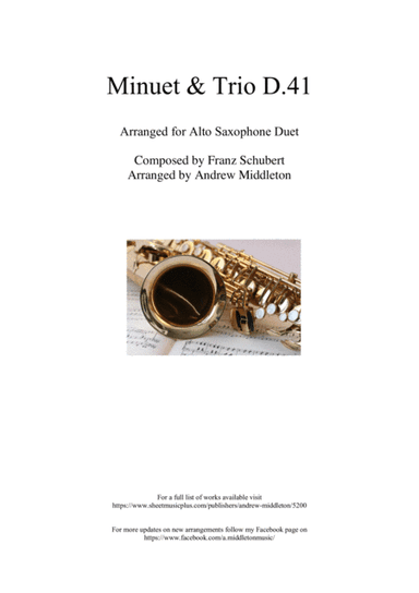 Minuet & Trio D.41 arranged for Alto Saxophone Duet (arr. Andrew Middleton)