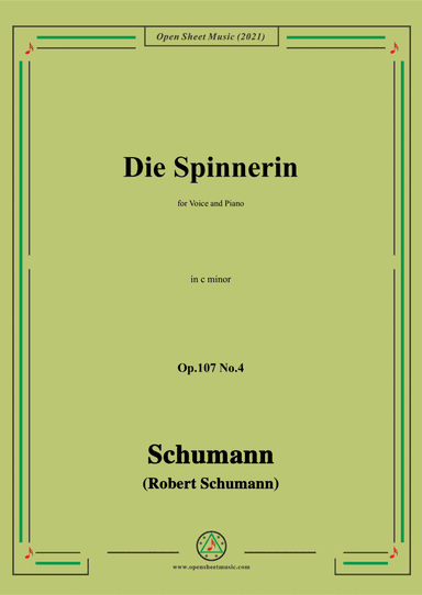 Schumann-Die Spinnerin,Op.107 No.4,in c minor,for Voice and Piano (arr. Open Cloud)