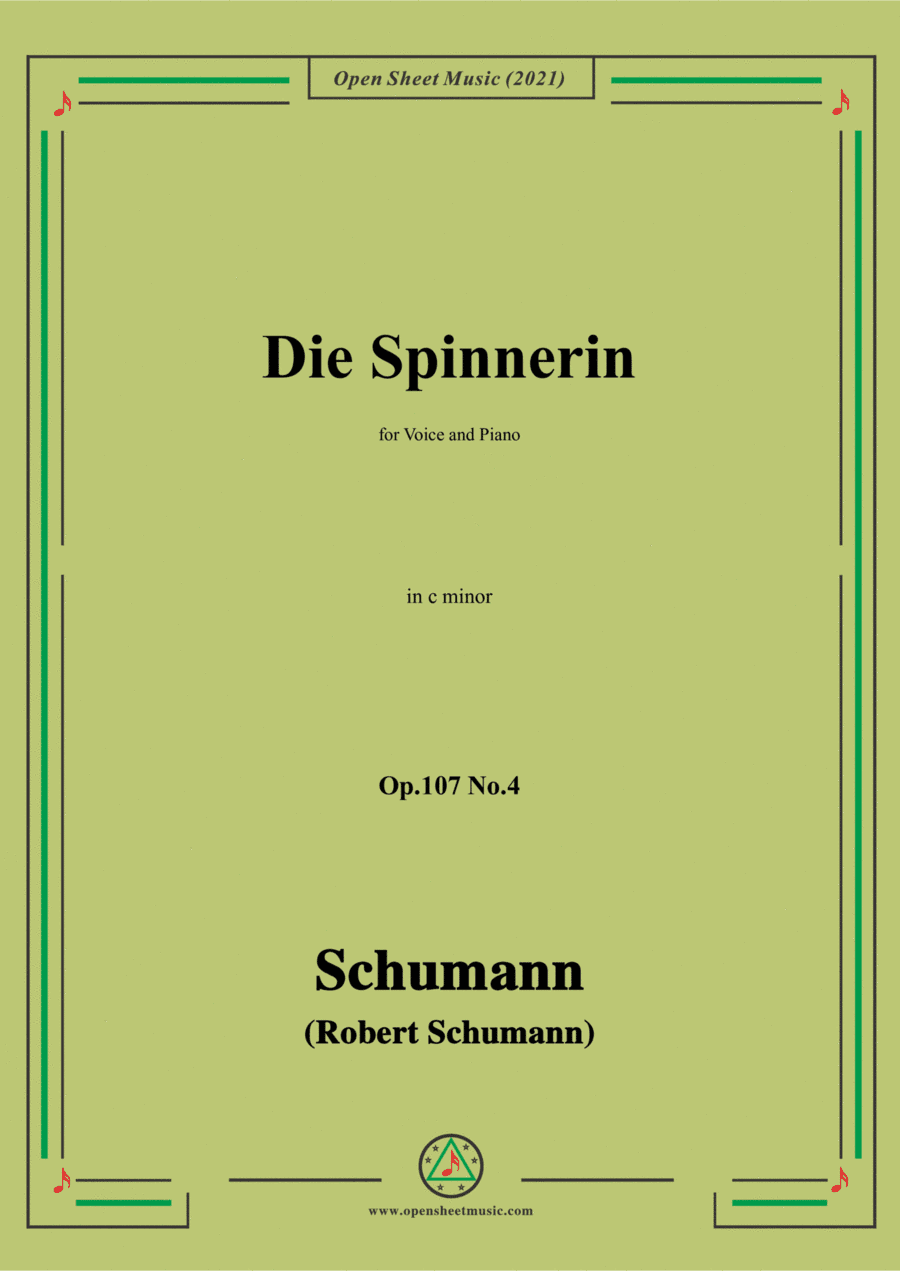 Schumann-Die Spinnerin,Op.107 No.4,in c minor,for Voice and Piano (arr. Open Cloud)