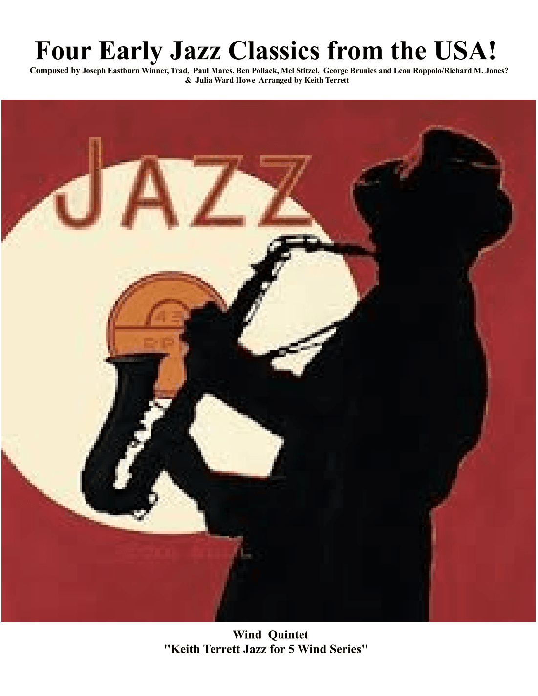 Four Early Jazz Classics from the USA for Wind Quintet (arr. Keith Terrett)